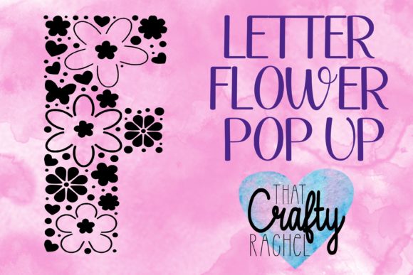 Letter F Pop Up Flower Template Graphic: 3D SVG Shapes