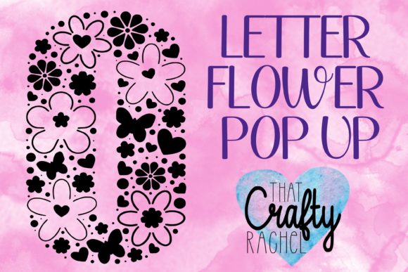 Letter O Pop Up Flower Template: 3D SVG Shapes